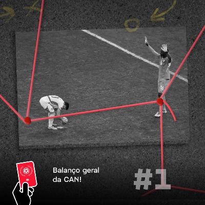 Copa Semanal #1 - Balanço da CAN! Copa Semanal #1 - Balanço da CAN!