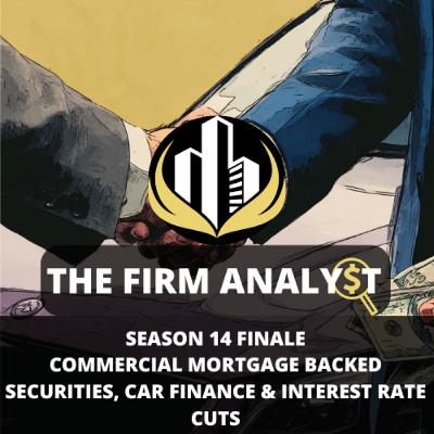 S14EP4: BlackStone's £1.5 Billion Mortgage Backed Securitisation; Lenders Avoid the Worst in Motor Finance Supreme Court Ruling; and Bank of England Split As Base Rate Drops to 4%