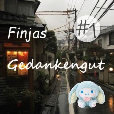 Finjas Gedankengut - Danke, dass ich atmen darf