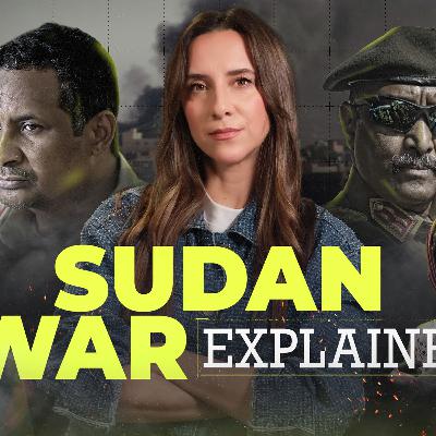 Sudan War Explained | Start Here