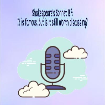 Sonnet 18 Podcast