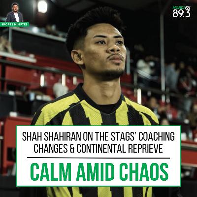 Sports Minutes: Shah Shahiran on the Stags’ continental reprieve, coaching changes and more