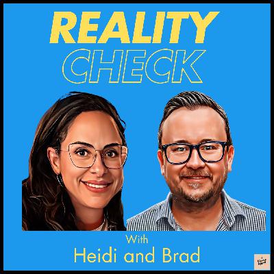 Duels and Dollars with Queen Elizabeth and Kelsey - Reality Check with Heidi and Brad