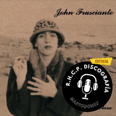 Especial John Frusciante 1: Los años perdidos (1992-98) Especial John Frusciante 1: Los años perdidos (1992-98)
