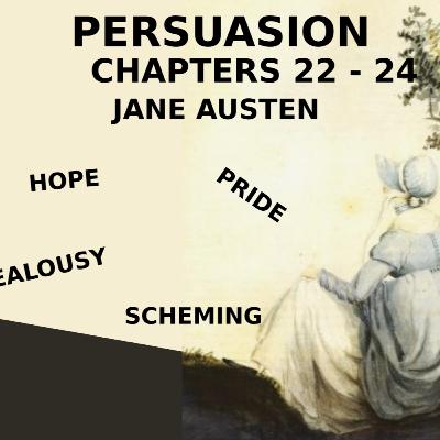 You Pierce My Soul - Persuasion Chapters 22 and 24