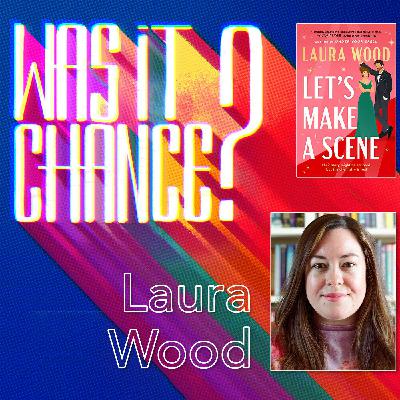 #93 - Laura Wood: Therapy, Romance, and Embracing the Chaos