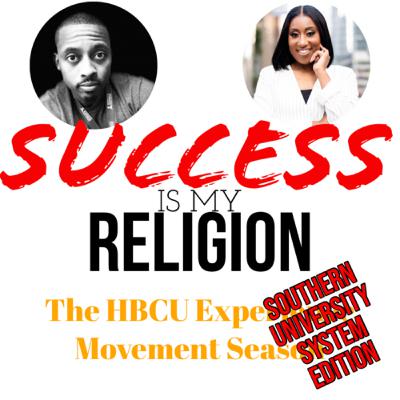 S5 E6: The HBCU Experience Movement: The Southern University System Edition ft. Dr. Yladrea Drummond S5 E6: The HBCU Experience Movement: The Southern University System Edition ft. Dr. Yladrea Drummond