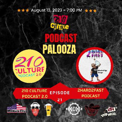 Ep. 21 Podcast Palooza Week2 (2Hard 2Fast Podcast)