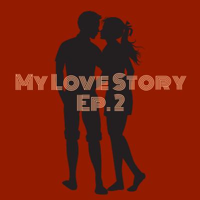 My Love Story Ep. 2 || Multiverse || Nikhil Nayee