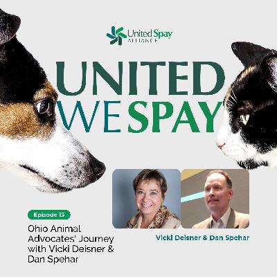 013: Ohio Animal Advocates' Journey with Vicki Deisner & Dan Spehar