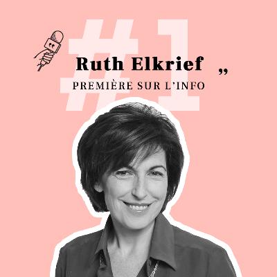 Ruth Elkrief - Première sur l'info