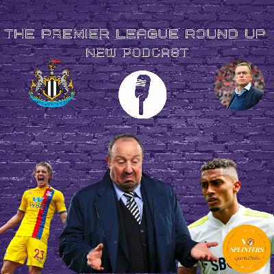 #24 - P45 for Rafa | Newcastle for the Championship | All Leeds aren't we?
