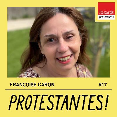 La famille chevillée au coeur - avec FRANÇOISE CARON - #17