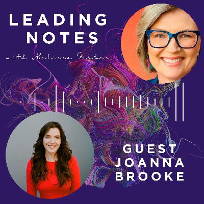 8. Singing as collective care: Trauma-informed choral leadership with Joanna Brooke