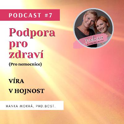 Podcast #7 - Víra v hojnost.