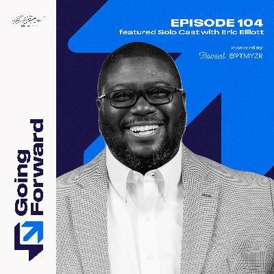 Audit Your Circle Solocast with Eric Elliott | Going Forward 104