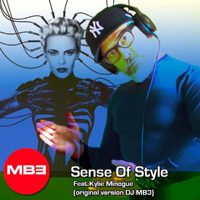 DJ MB3 Sense Of Style Feat Kylie Minogue (original version DJ MB3) DJ MB3 Sense Of Style Feat Kylie Minogue (original version DJ MB3)