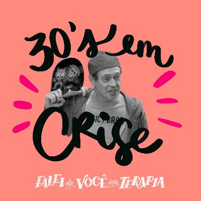 s03e02 - 30's em crise