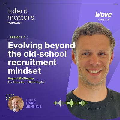 Biller to Builder: Evolving beyond the old-school recruitment mindset W/ Rupert McSheehy Biller to Builder: Evolving beyond the old-school recruitment mindset W/ Rupert McSheehy