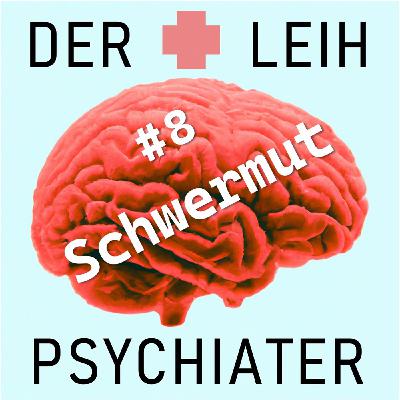 #8 Schwermut
