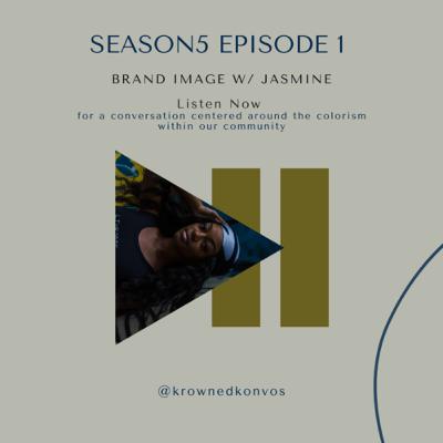 S5:E1 Behind the Brand Image