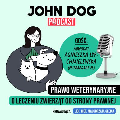 #12 – Prawo weterynaryjne | Gość: Agnieszka Łyp-Chmielewska @psiparagraf
