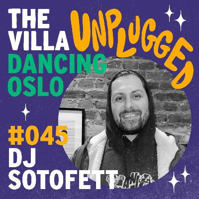 #045 - Dj Sotofett