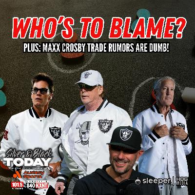 [FULL EPISODE] Raiders 2025' Nightmare: Who's To Blame + Crosby Trade Rumors