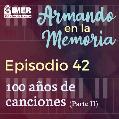 100 años de canciones (Parte II)
