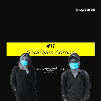 #11 Gara-gara Corona