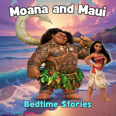 Moana and Maui Moana and Maui