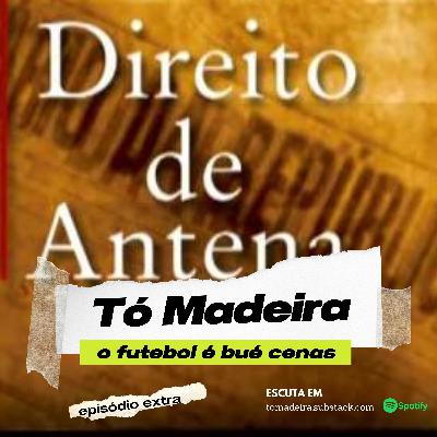 (Extra) Direito de Antena – 3 anos disto (Extra) Direito de Antena – 3 anos disto