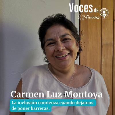Cap. 3 “La discapacidad no te define” — con Carmen Luz Montoya