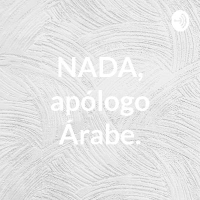NADA, apólogo árabe.