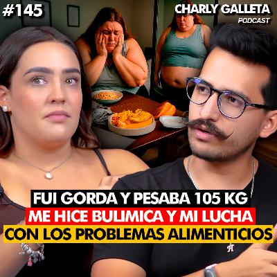 #145 - "FUI GORDA y VOMITABA después comer POR EL BULLYING" | FERNANDA LOZANO