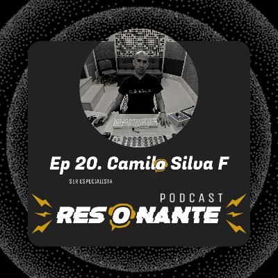 Ep20. Camilo Silva F: Ser especialista. Ep20. Camilo Silva F: Ser especialista.
