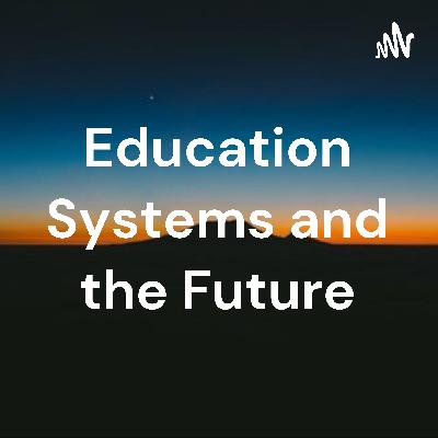 Education System: Lets Talk