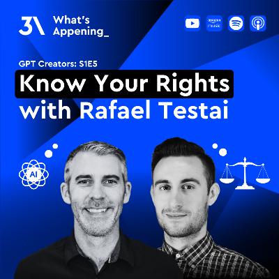 Know Your Rights with Rafael Testai 🎙️