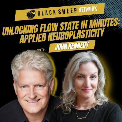 Unlocking Flow State in Minutes: Applied Neuroplasticity with John Kennedy