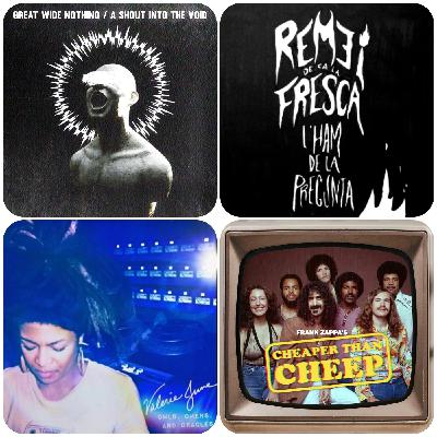 31- Un Crit Al Buit (Great Wide Nothing, Remei De Ca La Fresca, Valerie June)