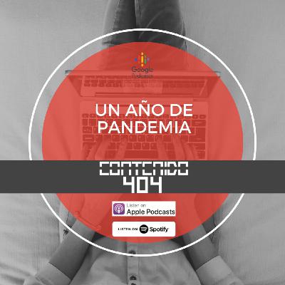 Un año de pandemia