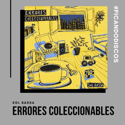"Errores coleccionables", Sol Bassa