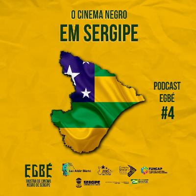 #05 - O Cinema Negro em Sergipe #05 - O Cinema Negro em Sergipe