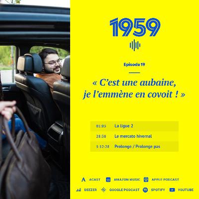 1959 - Épisode 19 « C’est une aubaine, je l’emmène en covoit ! »