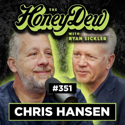 351: Chris Hansen - The Catch a Predator Legend