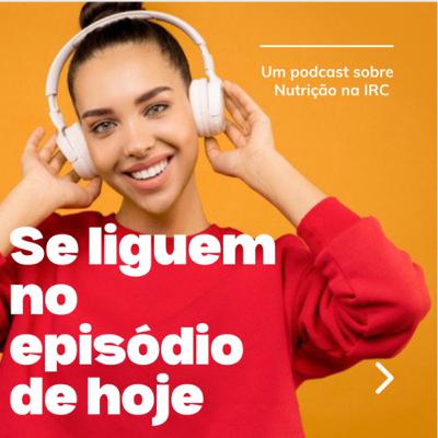 AliMente: Nutrição descomplicada com evidência (IRC - dialitica)