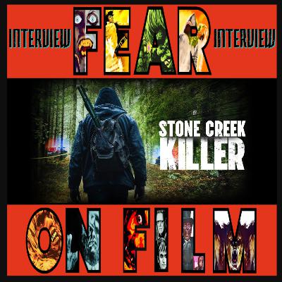 Fear on Film – Interview with Robert Enriquez Director of "Stone Creek Killer"
