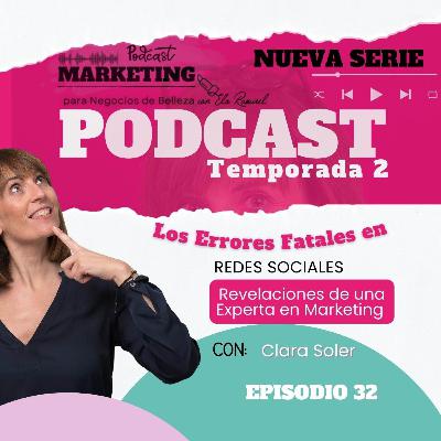 Los Errores Fatales en Redes Sociales Revelaciones de una Experta en Marketing