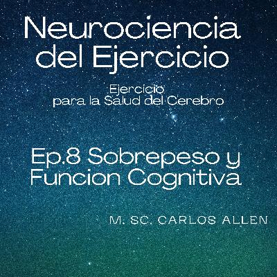Sobrepeso y Función Cognitiva