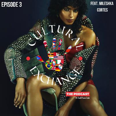 Episode 3 | feat. Mileshka Cortes Episode 3 | feat. Mileshka Cortes